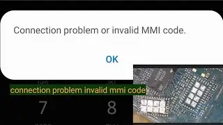 How To Fix connection problem invalid mmi code All Smartphone