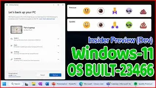 New Windows 11 Built 23466: New Backup App For Recover, New Never Combine Taskbar Icons + More ✔✔✔