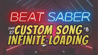 Fix Beat Saber Custom Song Loading Infinitely | Oculus Quest