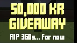 50,000 KR Giveaway + 360 Update