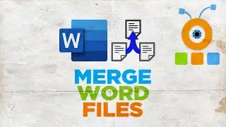 How to Merge Word Files in Word 2021