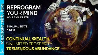 I AM Wealth And Flowing Abundance. Positive Affirmations REPROGRAMMING WHILE YOU SLEEP.