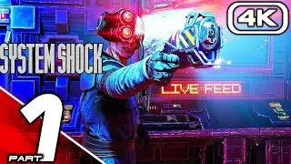 SYSTEM SHOCK REMAKE Gameplay Walkthrough Part 1 (FULL GAME 4K 60FPS PC) No Commentary