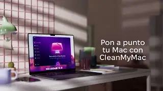 Pon orden tu Mac: Descubre el nuevo CleanMyMac de MacPaw