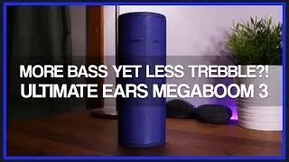 Ultimate Ears MEGABOOM 3 - Review