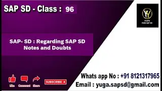 SAP SD: Class no -96: SAP SD Notes and Doubts || Your's Yuga SAP SD