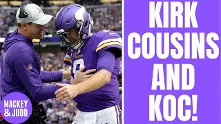 Why Kevin O’Connell has gotten MORE out of Kirk Cousins