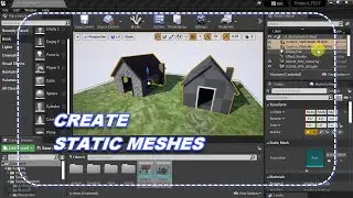 Custom Static Meshes And Merging Actors; Great For Blocking Out Your Maps; UNREAL ENGINE