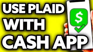 How To Use Plaid with Cash App (Very Easy!)