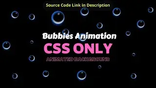 Soap Bubbles Animation With Black Background Using HTML CSS Only | Keyframe Effects