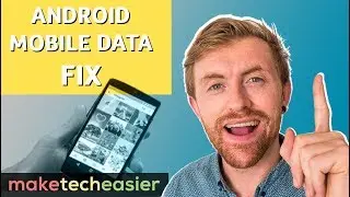 How to Fix Mobile Data Not Working on Android