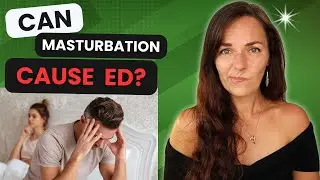 MASTURBATION AND ERECTION ISSUES