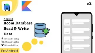 ROOM Database - #2 Read and Write Data | Android Studio Tutorial | Kotlin | 2022