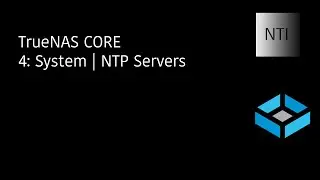 TrueNAS CORE | 4: System | NTP Servers