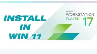 How To Install VMware Workstation Player In Windows 11