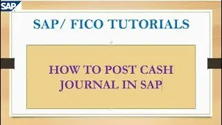 How to Post Cash Journal in SAP (FBCJ) in Bangla