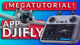 🔴MEGATUTORIAL App 🔥 DJIFLY en Español - DJI Mini 4 Pro 2024