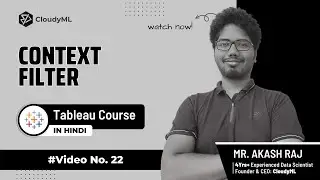 V-22 : Context filter | Tableau Course(Hindi)