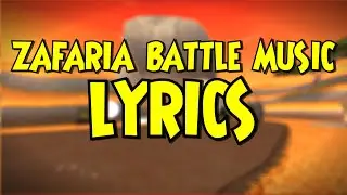 Zafaria Battle Music Lyrics | Wizard101