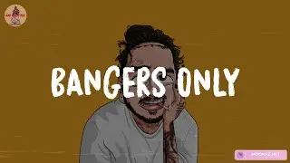 Bangers Only ~ Top Hip Hop Songs 2024 - Best Rap Music Playlist