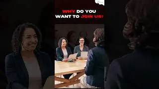 Why Do You Want To Join Our Company? Best Answer 🔥