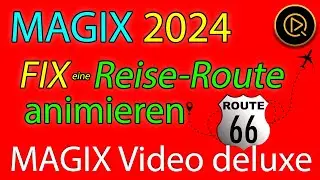 MAGIX Video deluxe Reiserouten-Animation für Einsteiger (MAGIX Travel Maps)