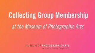 Collecting Group Membership at the Museum of Photographic Arts