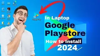 How to download Google Playstore App in Laptop | Install google play on windows 11 | Aazz Ahmad