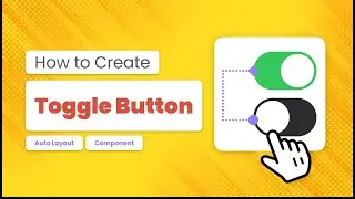 Toggle Switch Tutorial  | Auto Layout | Figma Tutorial | 