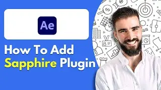 How To Add Sapphire Plugin In After Effects | Boris FX SAPPHIRE Plugin Installation Guide