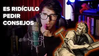 Es RIDÍCULO pedir CONSEJOS | La regla de ORO de EPICTETO