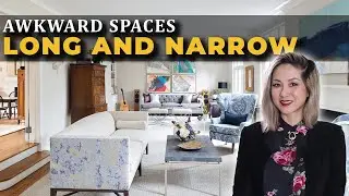 AWKWARD SPACES - Long and Narrow Rooms (Pro Space Planning Tips!)
