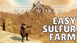 Fast Sulfur Farm Guide. New World