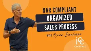 The NAR Compliant Organized Sales Process for Real Estate Agents