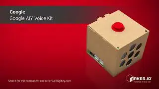 Seeed Google AIY Voice Kit | Maker Minute