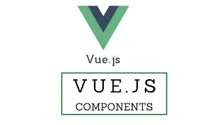 Make Components in Vue.js- Tutorial #1