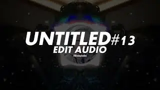 Untitled#13 - glwzbil [ Edit Audio ]