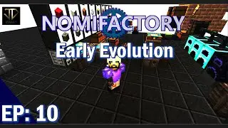 Early Evolution - JD Plays Nomifactory GTCEu - EP010