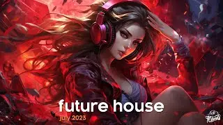 Best of Future House Music Mix 2023 ⚡Best Dance Songs Mix Playlists⚡Remixes of Popular Songs