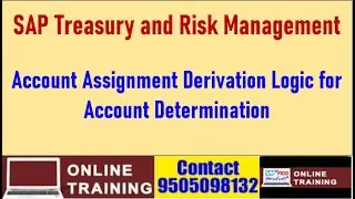 SAP S4HANA Treasury and Risk Management|| Account Assignment Derivation