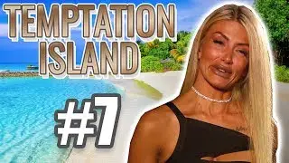 TEMPTATION ISLAND #7: TOTALE ESKALATION!