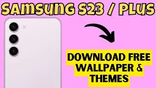 Samsung S23 / Plus Download Free Wallpaper & Themes