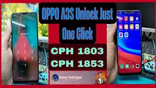 OPPO A3S (CPH1803) || Unlock Just One Click || Sunny Tech Zone 2025