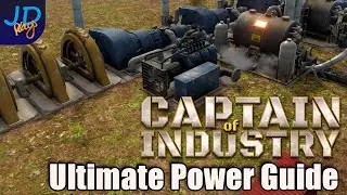 Power Generation Explained 🚜 Captain of Industry  👷  Tutorial, Guide, Tips