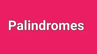 Palindromes l Definition and Examples l by Kamalakar Rapaka