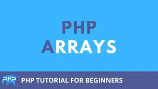 PHP Arrays