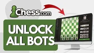 How To Unlock All Bots In Chess.com (Tutorial)