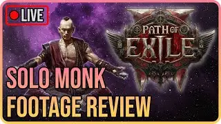 Solo Monk Path of Exile 2 Console Footage Review + Stream Updates