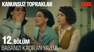 Paşazade Kızlarını Şok Eden Gerçek - Kanunsuz Topraklar 12. Bölüm (SON SAHNE)