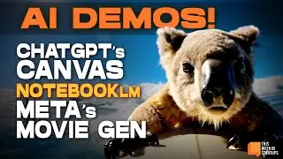 AI Demos: ChatGPT-o4 Canvas, Notebook LM & Meta's Movie Gen | E2026